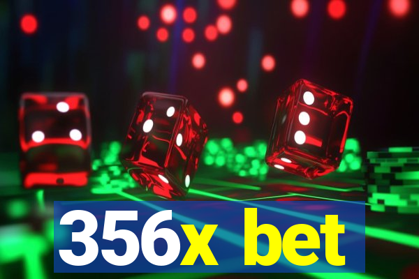 356x bet